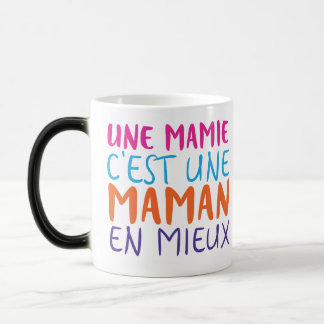 UNE MAMIE C'EST UNE MAMAN EN MIEUX VERWANDLUNGSTASSE