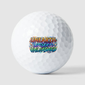 Unearth Unseen Unleashed — T-Shirt Golfball