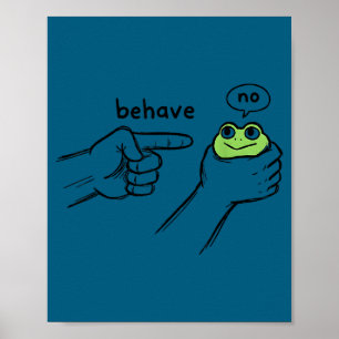 Unehrlicher Frosch Meme Benehmen Kein Lustiger Fro Poster