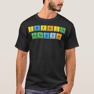 Unendliche potenzielle Motivierend Periodic Table  T-Shirt