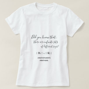 Unendliche Sets Matter Math Girl T - Shirt