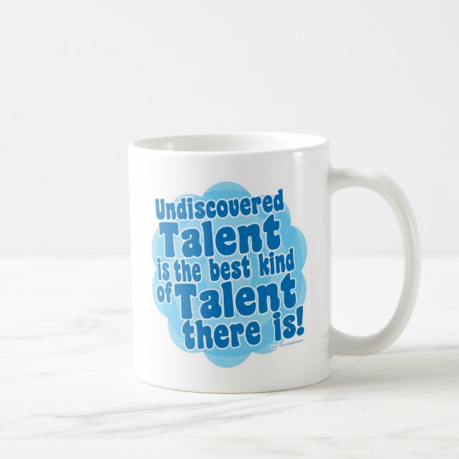 Unentdecktes Talent Kaffeetasse (Rechts)