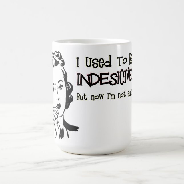 Unentschlossen Tasse (Mittel)