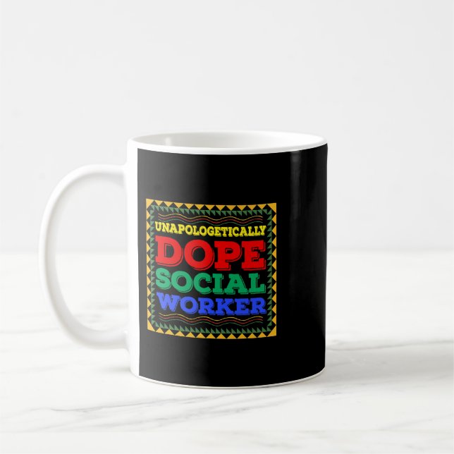 Unentschuldbar dope Social Worker Black History Kaffeetasse (Links)