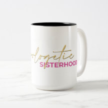Unentschuldbare Tasse der Schwesternschaft - Sip B