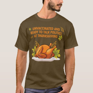 UNERMUTIGT UND BEREIT, AUF DANKG ÜBER POLITIK ZU S T-Shirt