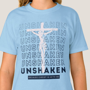 Unerschütterlich - Christentum Glaube Dankbarkeit  T-Shirt