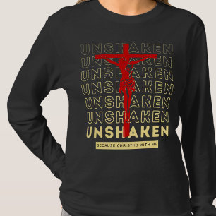 Unerschüttert weil Christus ich bin Jesus Schwarz T-Shirt