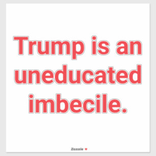 Unerzogener Idiot trump Hankamer Artjunkhaus Fun Aufkleber