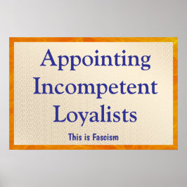 Unfähige Loyalisten ernennen Poster