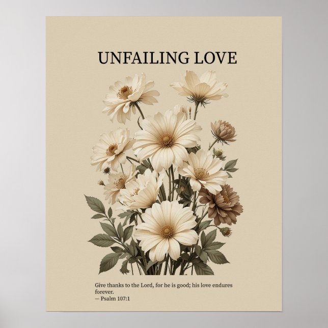 Unfailing love, Christian floral wall art Poster (Vorne)