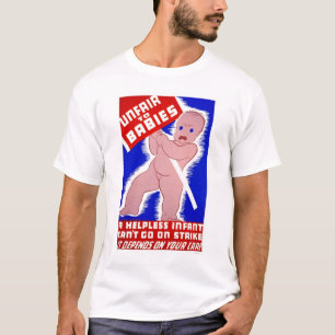 Unfair zu den Babys WPA 1938 T-Shirt