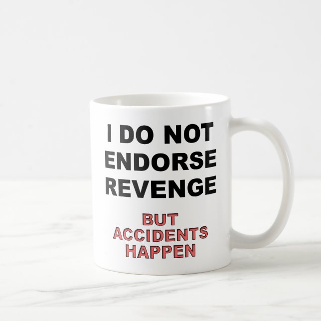 Unfälle passieren Funny Mug Kaffeetasse (Rechts)
