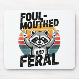 Unflätiger & Wilder Waschbär-Meme Lustiger Müll- Mousepad