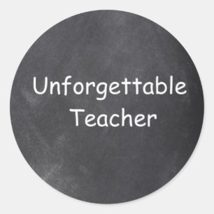 Unforgettable Teacher Chalkboard Design Gift Idea Runder Aufkleber