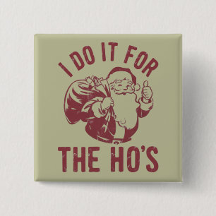 Unfreundliches Weihnachtsmann-Gesicht Ich mache es Button