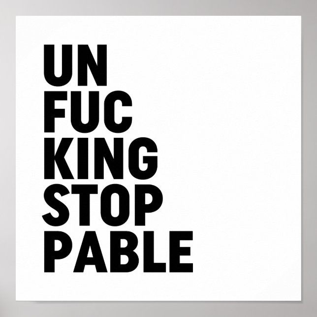 Unfu*kingstopp Poster (Vorne)