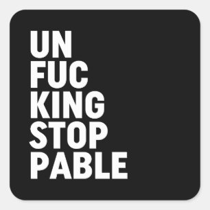 Unfu*kingstopp Quadratischer Aufkleber