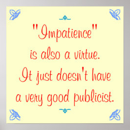 Ungeduld ist auch eine Tugend... Poster