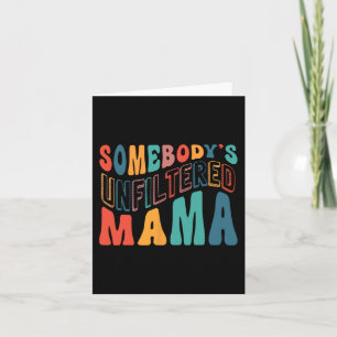 Ungefilterter Mama Muttertag  Karte