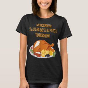 Ungeimpfte, noch lebende Menschen dank politischer T-Shirt