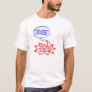 Ungesagtes Laut Lustiges T-Shirt