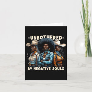 Ungestört durch negative Soule Cowgirls Melanin Bl Karte