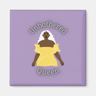 Ungestörte Königin Magnet