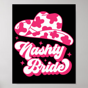 Ungezogene Braut Brautjungfer passend Junggesellin Poster
