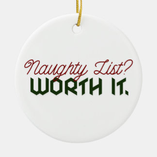 Ungezogene Liste? Wert. Lustiger Weihnachtsbaumanh Keramik Ornament