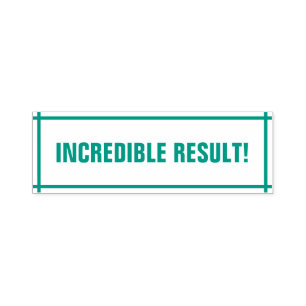 "UNGLAUBLICH ERGEBNIS!" Briefmarke aus Kautschuk Permastempel