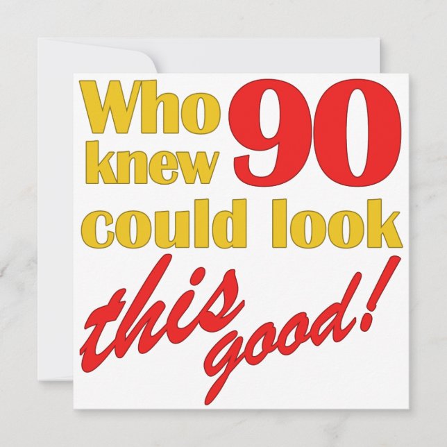 Unglaublich witzig 90. Geburtstagsparty Einladunge Einladung (Vorderseite)