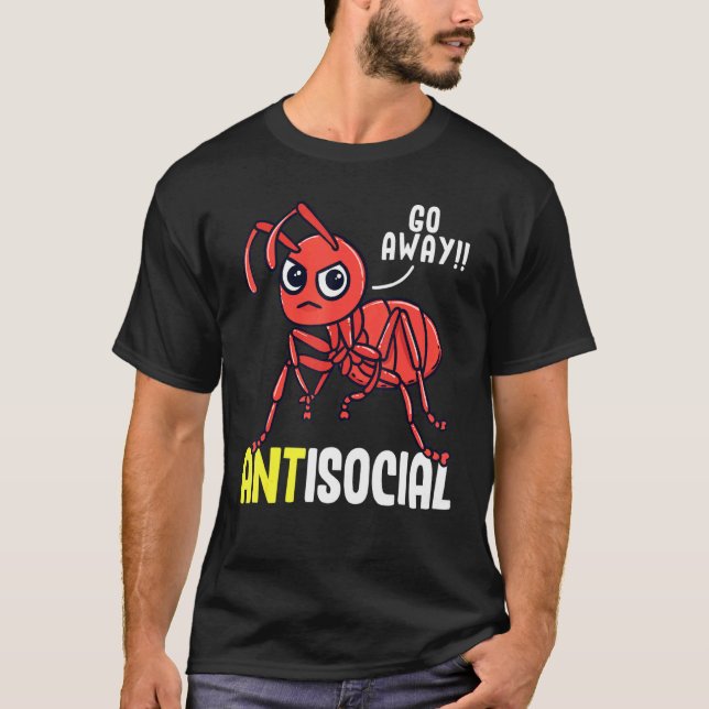 Unglaublich witzig Ant Keeper Insect Pun weg Antis T-Shirt (Vorderseite)