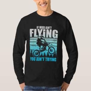 Unglaublich witzig Fahren Mudding Mucking Enthusia T-Shirt