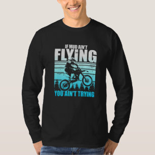 Unglaublich witzig Fahren Mudding Mucking Enthusia T-Shirt