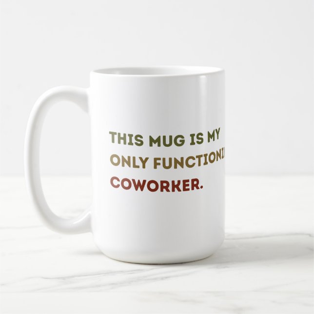 unglaublich witzig Kaffeetasse für arbeitsplatzbez (Links)