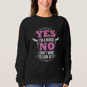 Unglaublich witzig Krankenpflege für Männer Frauen Sweatshirt
