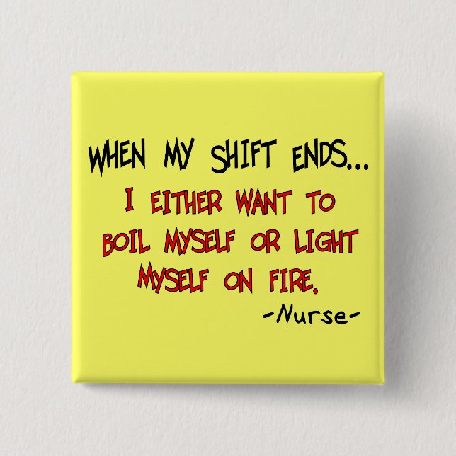 Unglaublich witzig Krankenschwester-Redewendungen Button (Vorderseite)