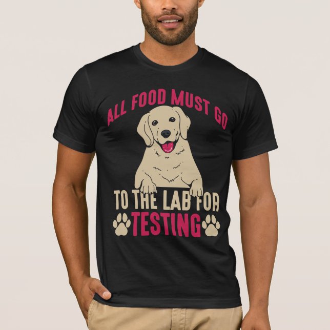 Unglaublich witzig Labrador Hundebesitzer Labrador T-Shirt (Vorderseite)