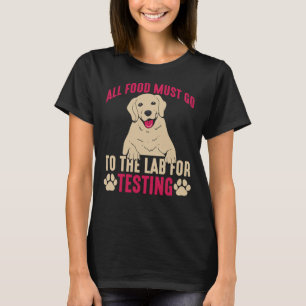Unglaublich witzig Labrador Hundebesitzer Labrador T-Shirt