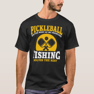 Unglaublich witzig Pickleball und Sprichwort für  T-Shirt