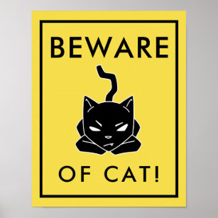 Unglaublich witzig Vorsicht vor dem Cat Sign Poste Poster