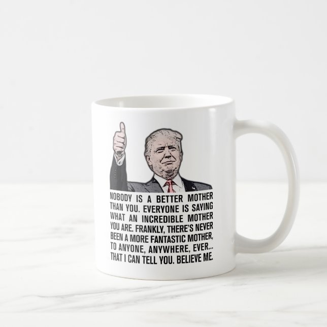 UNGLAUBLICHE MUTTER-TASSE KAFFEETASSE (Rechts)