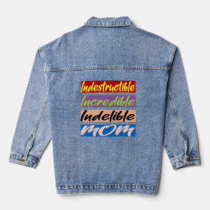 Unglaubliche, unglaubliche, unauslöschliche Mama Jeansjacke