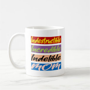 Unglaubliche, unglaubliche, unauslöschliche Mama Kaffeetasse