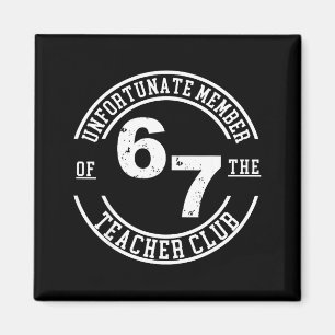 Unglückliches Mitglied Von 67 Der Lehrer Club Magnet
