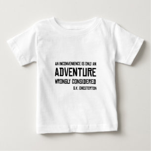 Ungünstiges Abenteuer G.K. Chesterton Quote Baby T-shirt