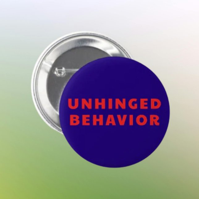 Unhinged Verhalten Lustiger Knopf | Rote Schrift a Button (Von Creator hochgeladen)