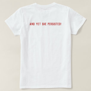 Unhöfliche arrogante Frau, doch sie blieb bestehen T-Shirt