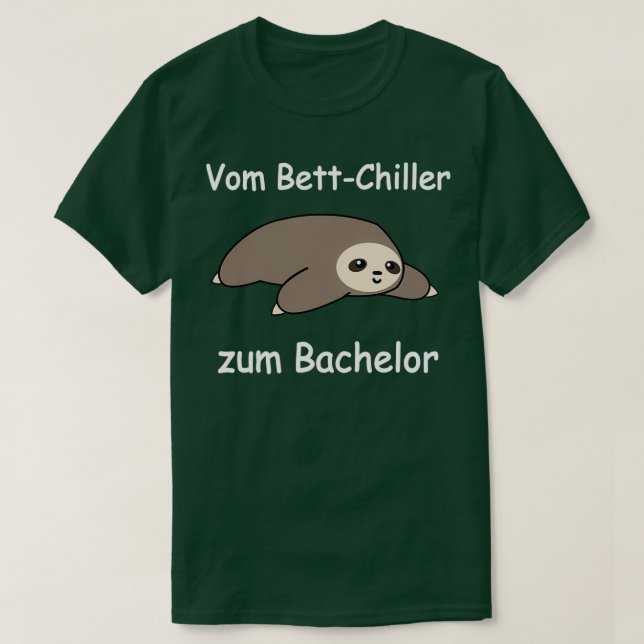 Uni Bachelor Abschluss Students Sloth Geschenk 3 T-Shirt (Design vorne)